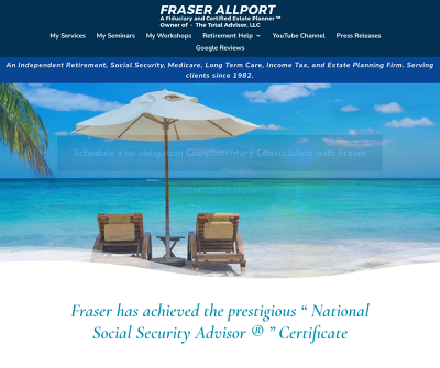 Fraser  Allport   ,    A Fiduciary and Certified Estate Planner ™       Owner of   :   The Total Advisor, LLC